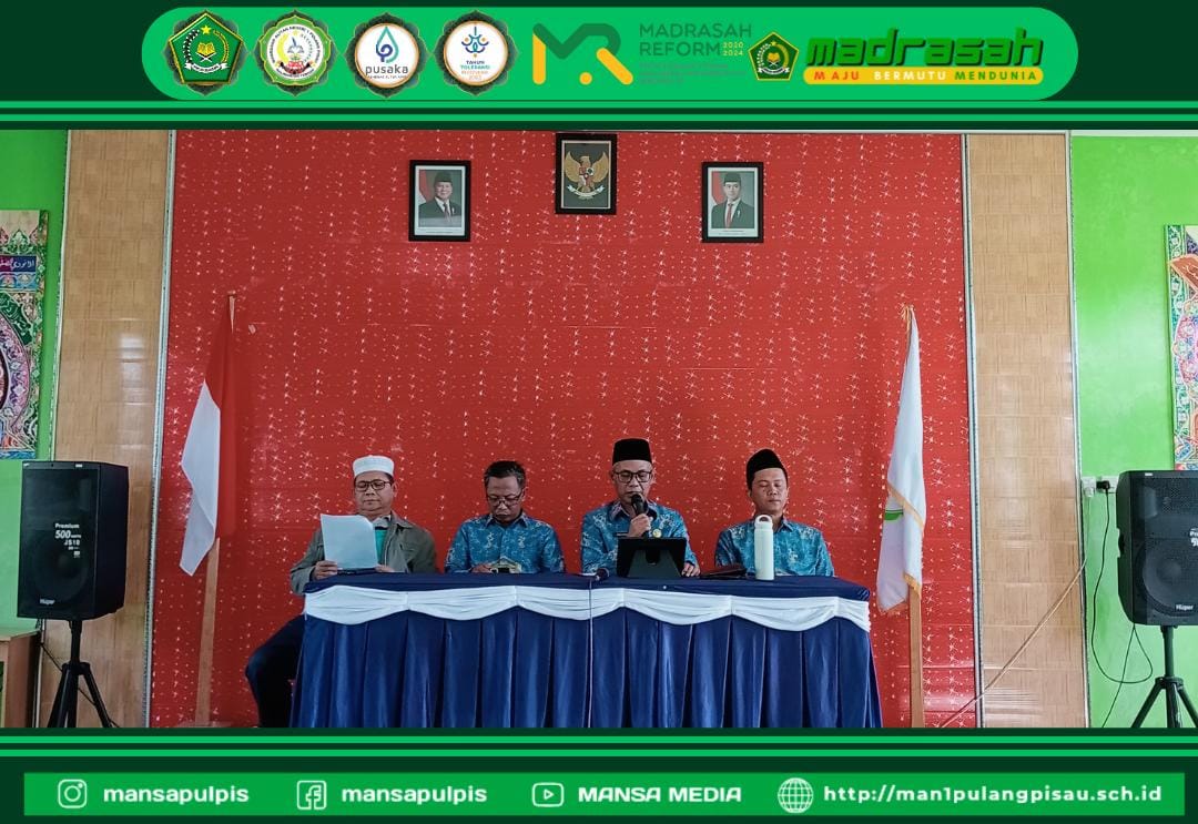 MAN 1 PULANG PISAU PLUS KETERAMPILAN GELAR RAPAT PERSIAPAN TAHUN AJARAN BARU