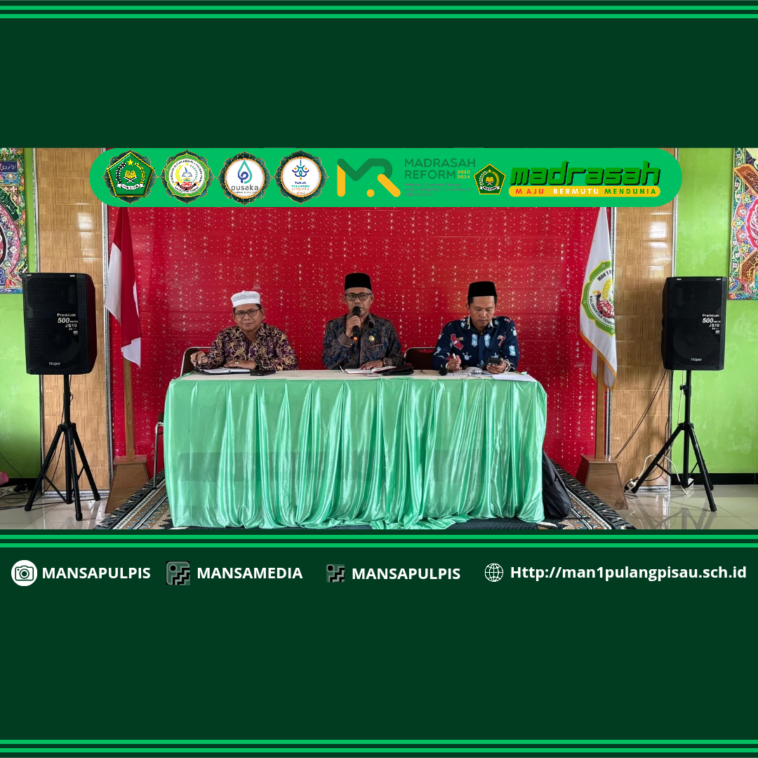 RAPAT GURU MAN 1 PULANG PISAU PLUS KETERAMPILAN BAHAS PERUBAHAN JADWAL, PROGRAM KESISWAAN, DAN PERSIAPAN MILAD